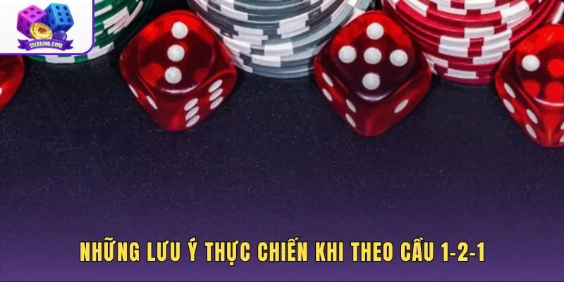 Tránh lỗi vào lệnh sớm và xử lý khi cầu tài xỉu 1-2-1 gãy giữa chừng